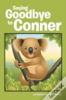 Saying Goodbye To Conner
