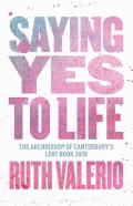 Saying Yes To Life