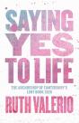 Saying Yes To Life - Preview