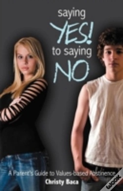 Capa do artigo Saying Yes! To Saying No: A Parent'S Gui