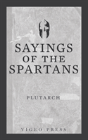 Sayings Of The Spartans - Preview