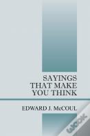 Sayings That Make You Think