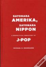 Capa do artigo Sayonara Amerika, Sayonara Nippon