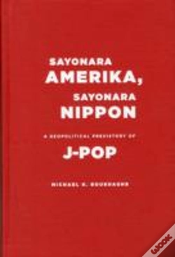 Capa do artigo Sayonara Amerika, Sayonara Nippon