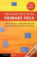 Sba And Mtf Mcqs For The Primary Frca