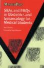 Sbas And Emqs In Obstetrics And Gynaecology For Medical Students - Preview