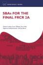 Sbas For The Final Frcr 2a - Preview