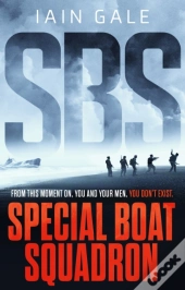 Sbs: Special Boat Squadron