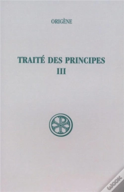 Capa do artigo Sc 268 Traité Des Principes, Iii