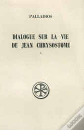 Sc 341 Dialogue Sur La Vie De Jean Chrysostome, I