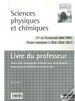 Capa do artigo Sc Physiques Chimiques 1ere/Terminale Bac Pro Sl5/Sl6/Sl7 (Pochette) - Professeur - 2010