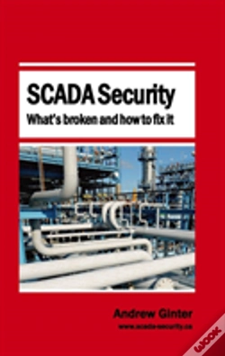 Capa do artigo Scada Security - What'S Broken And How To Fix It
