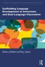 Scaffolding Language Development In Immersion And Dual Language Classrooms - Preview