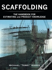 Scaffolding - The Handbook For Estimating And Product Knowledge