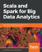 Scala And Spark For Big Data Analytics - Preview