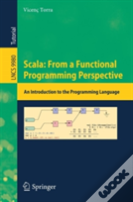 Scala: From A Functional Programming Perspective