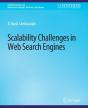 Scalability Challenges In Web Search Engines - Preview