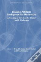 Scalable Artificial Intelligence For Healthcare