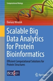 Capa do artigo Scalable Big Data Analytics For Protein Bioinformatics