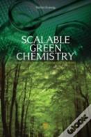 Scalable Green Chemistry