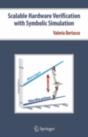 Scalable Hardware Verification With Symbolic Simulation - Preview