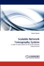 Scalable Network Tomography System - Preview