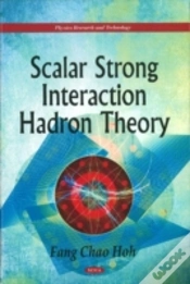 Capa do artigo Scalar Strong Interaction Hadron Theory