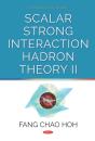 Scalar Strong Interaction Hadron Theory Ii - Preview