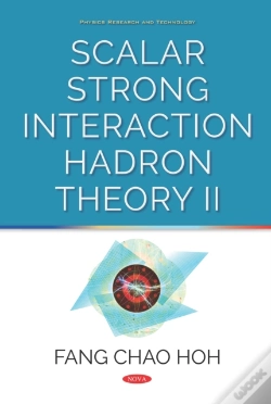 Capa do artigo Scalar Strong Interaction Hadron Theory Ii