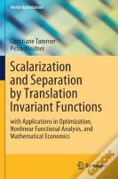 Scalarization And Separation By Translation Invariant Functions