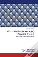Scale-Armour In The Neo-Assyrian Period