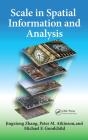 Scale In Spatial Information And Analysis - Preview