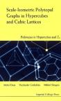 Scale-Isometric Polytopal Graphs In Hypercubes And Cubic Lattices: Polytopes In Hypercubes And Zn - Preview