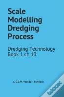 Scale Modelling The Dredging Process