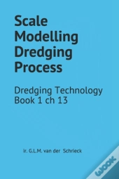 Scale Modelling The Dredging Process