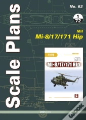 Scale Plans 63: Mil Mi-8/17/171 Hip