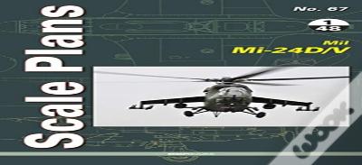 Scale Plans 67: Mil Mi-24d/V In 1/48 Scale