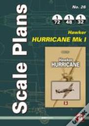 Scale Plans No. 26: Hawker Hurricane Mk I