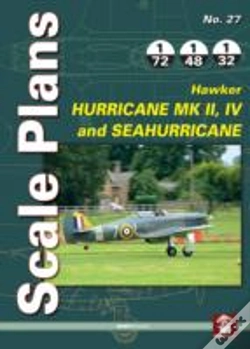 Capa do artigo Scale Plans No. 27: Hawker Hurricane Mk Ii, Iv And Seahurricane