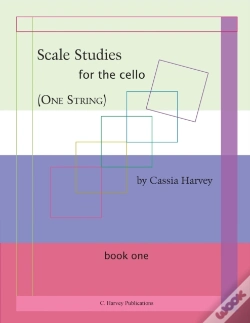 Capa do artigo Scale Studies For The Cello (One String), Book One
