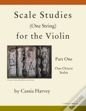 Capa do artigo Scale Studies (One String) For The Violin, Part One, One-Octave Scales