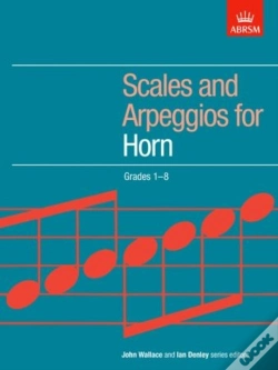 Capa do artigo Scales And Arpeggios For Horn, Grades 1-8