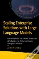 Scaling Enterprise Solutions With Large Language Models