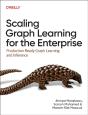 Scaling Graph Learning For The Enterprise - Preview