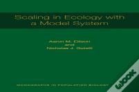 Scaling In Ecology With A Model System