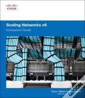 Scaling Networks V6 Companion Guide