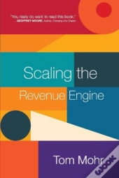 Scaling The Revenue Engine