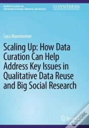 Capa do artigo Scaling Up: How Data Curation Can Help Address Key Issues In Qualitative Data Reuse And Big Social Research