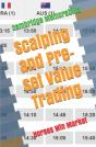 Scalping And Pre-Set Value Trading - Preview