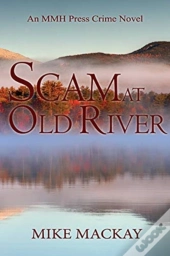 Scam At Old River